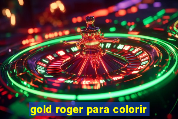 gold roger para colorir